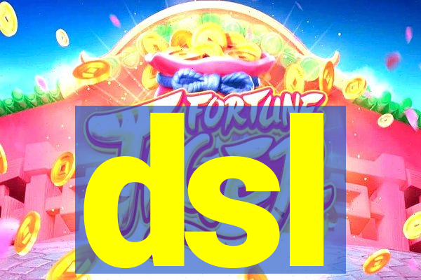 dsl