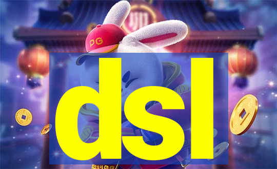 dsl