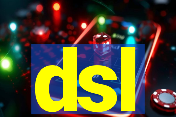 dsl