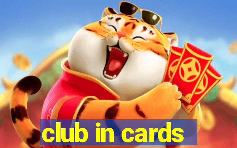 club in cards