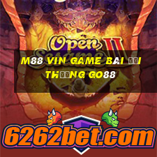 M88 Vin Game Bài Đổi Thưởng Go88