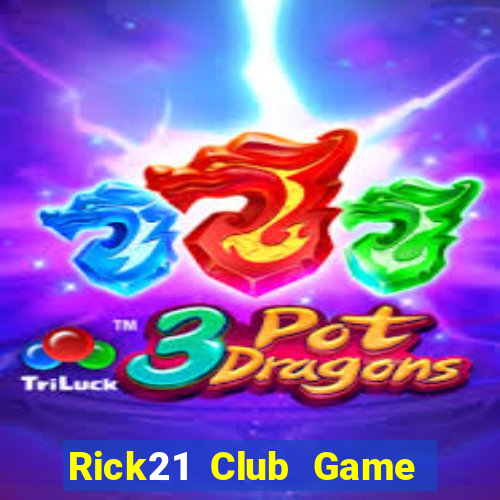 Rick21 Club Game Bài Lá