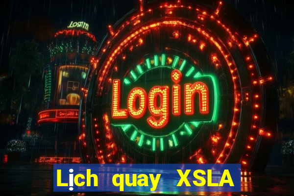 Lịch quay XSLA Thứ 3