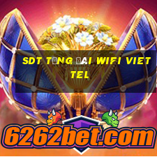 sdt tổng đài wifi viettel