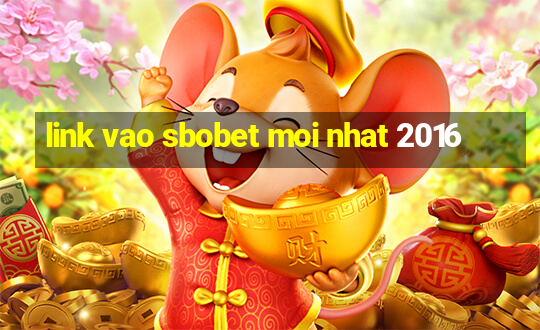 link vao sbobet moi nhat 2016