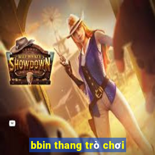 bbin thang trò chơi