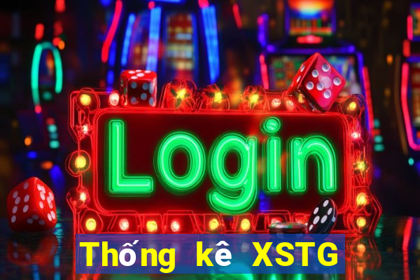 Thống kê XSTG ngày 7