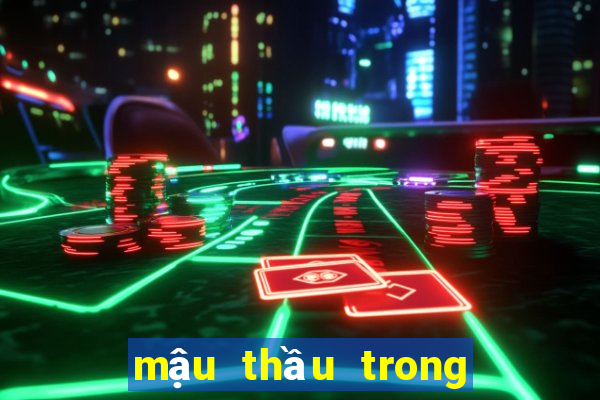 mậu thầu trong mậu binh là gì