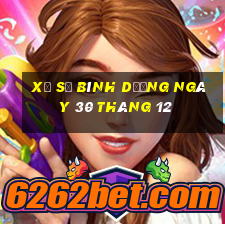 xổ số bình dương ngày 30 tháng 12