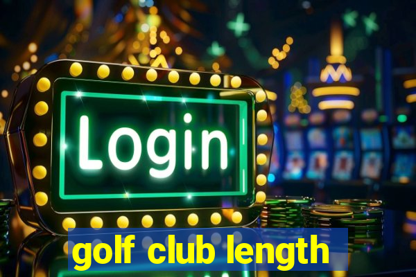 golf club length