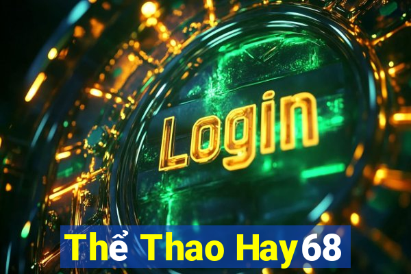 Thể Thao Hay68