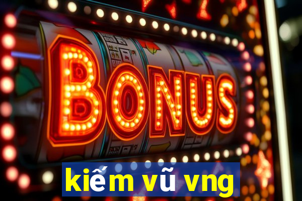 kiếm vũ vng