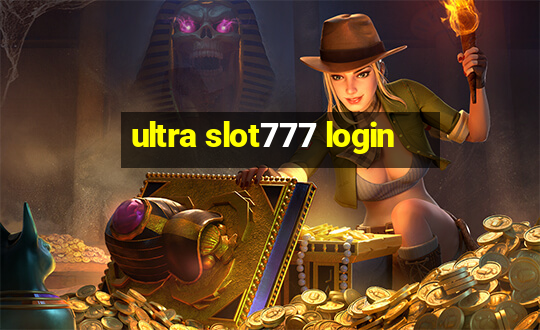 ultra slot777 login