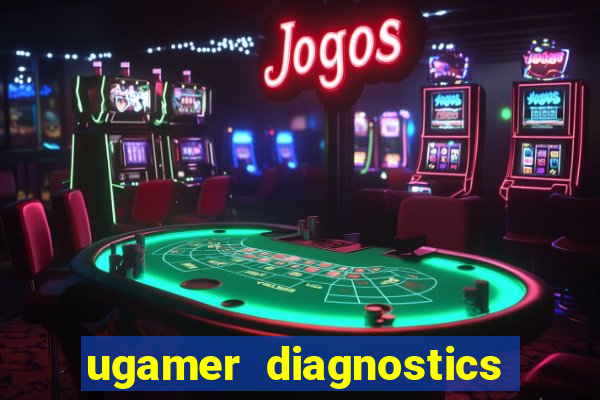 ugamer diagnostics house ltd