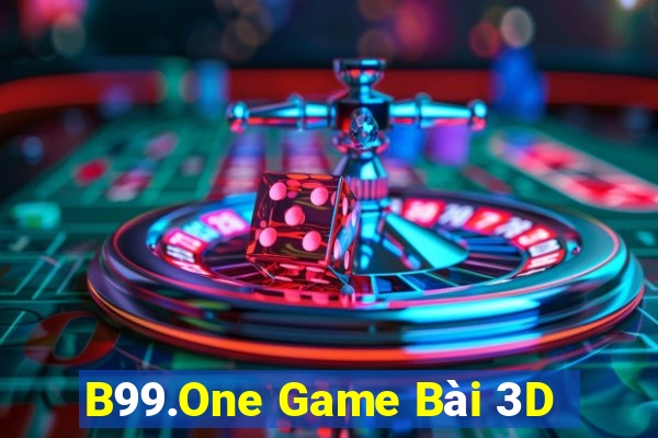 B99.One Game Bài 3D