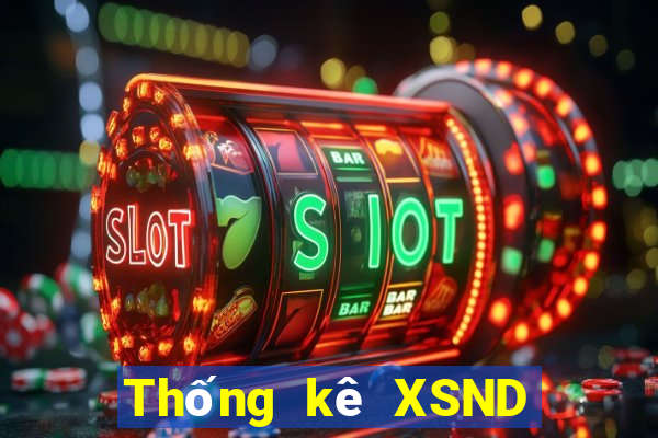 Thống kê XSND ngày thứ sáu