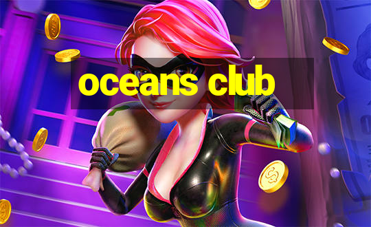 oceans club