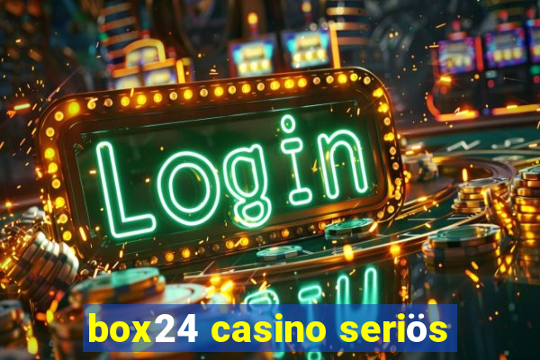 box24 casino seriös