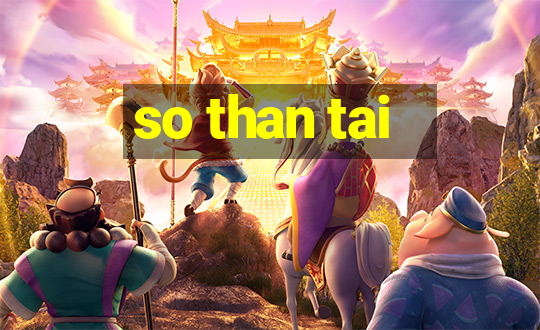 so than tai