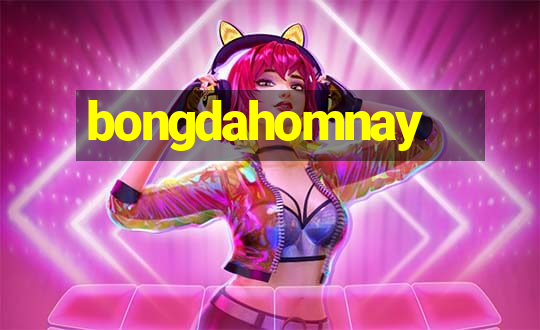 bongdahomnay