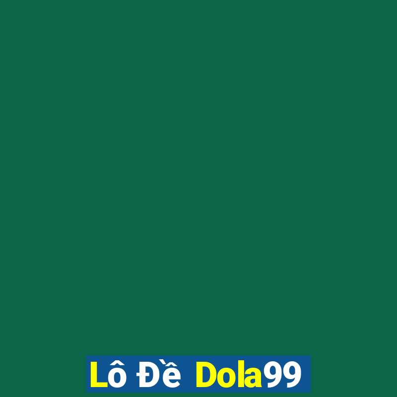 Lô Đề Dola99