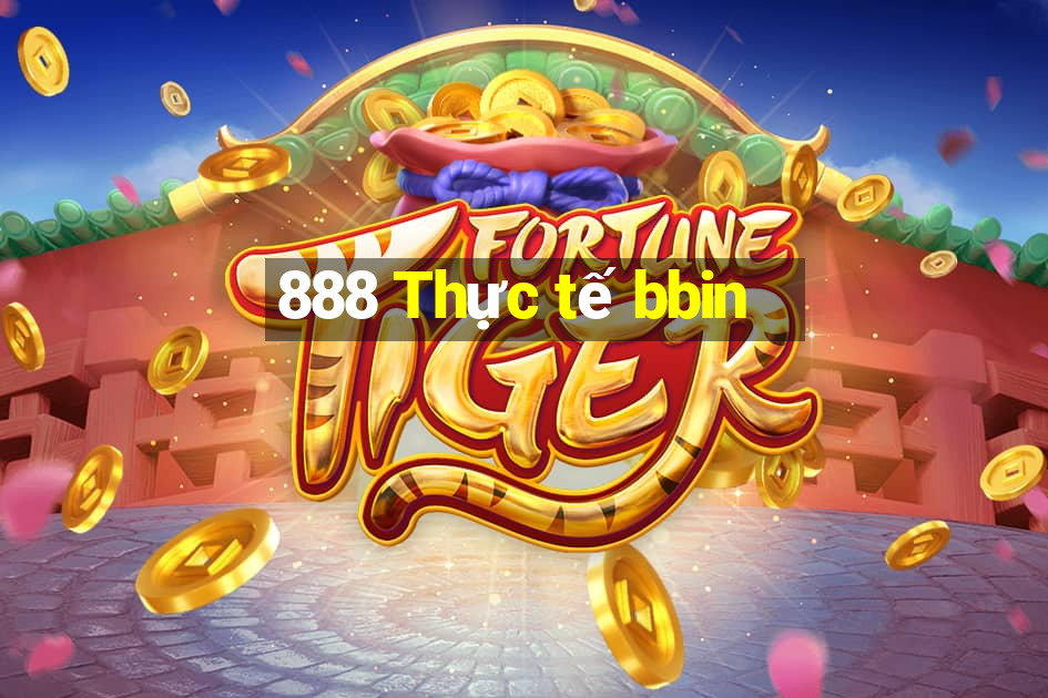 888 Thực tế bbin