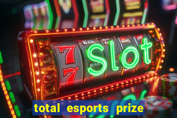 total esports prize money 2019