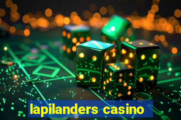 lapilanders casino