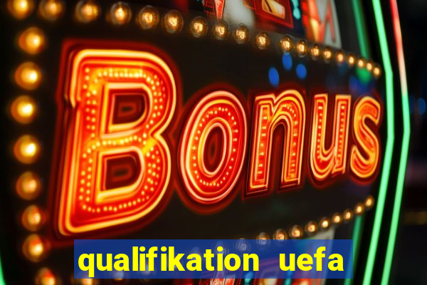 qualifikation uefa euro 2024