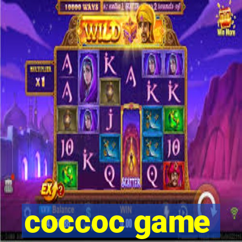 coccoc game