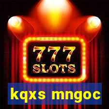 kqxs mngoc