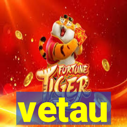 vetau