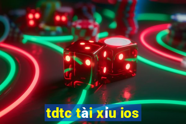 tdtc tài xỉu ios