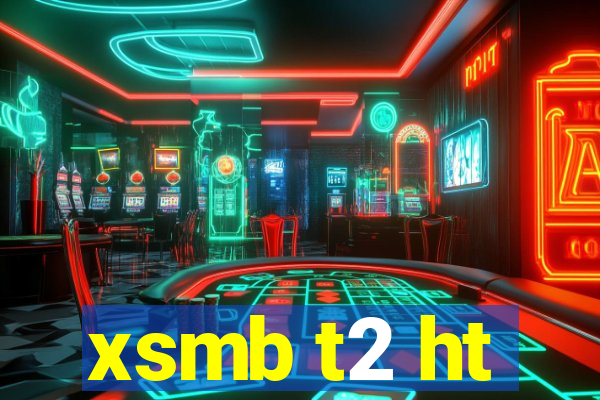 xsmb t2 ht