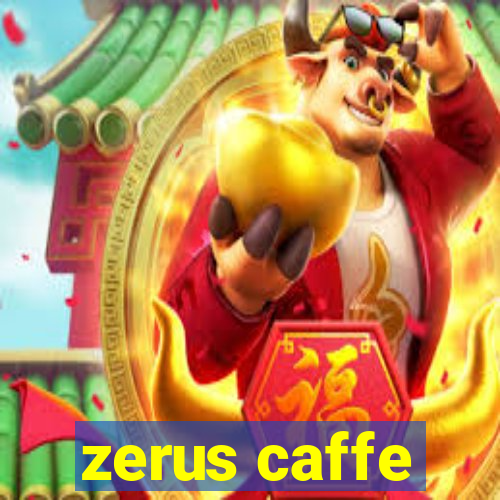 zerus caffe