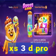 xs 3 d pro