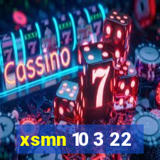 xsmn 10 3 22