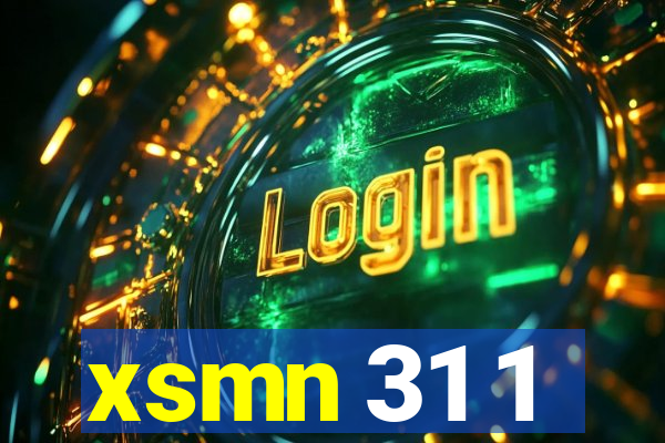 xsmn 31 1