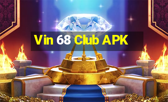 Vin 68 Club APK