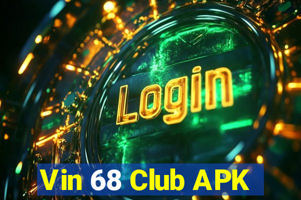 Vin 68 Club APK