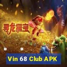 Vin 68 Club APK