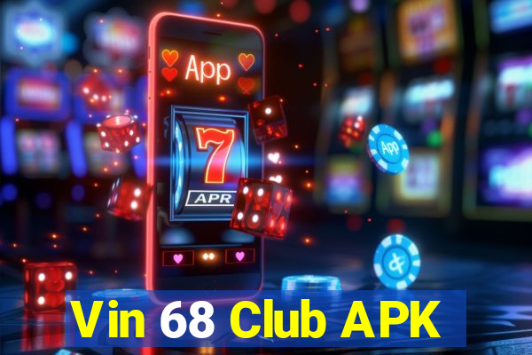 Vin 68 Club APK