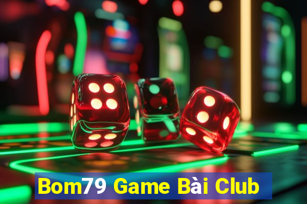 Bom79 Game Bài Club