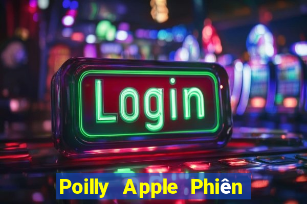 Poilly Apple Phiên bản tải về