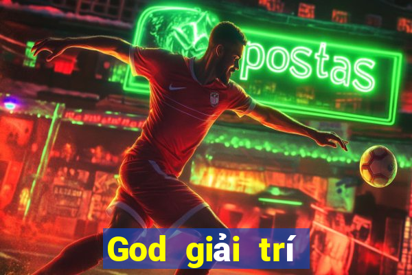 God giải trí phiên bản cũ