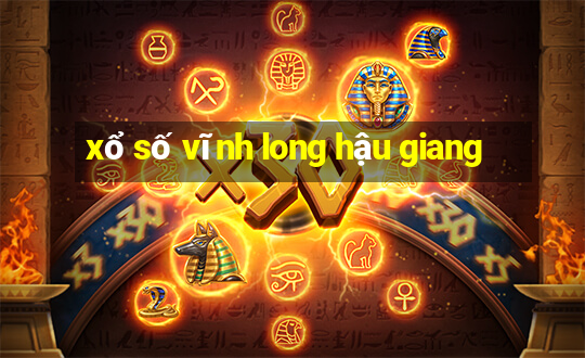 xổ số vĩnh long hậu giang