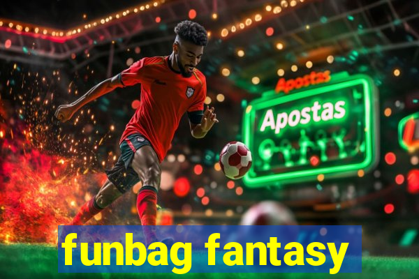 funbag fantasy