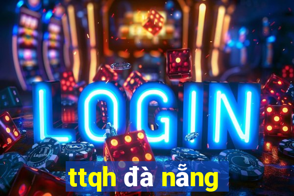 ttqh đà nẵng