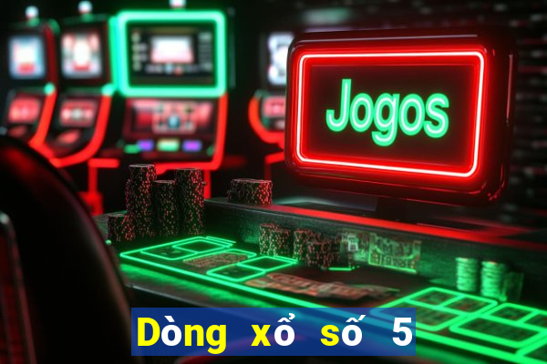 Dòng xổ số 5 xổ số