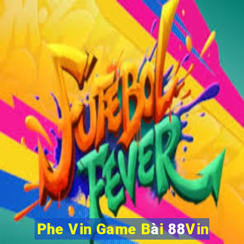 Phe Vin Game Bài 88Vin